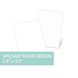 Upload Your Design - 2.5 x 3.5 Mini Card