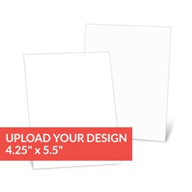 Upload Your Design - 4.25 x 5.5 Card
