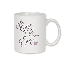 Best Nana Ever - Ceramic Mug