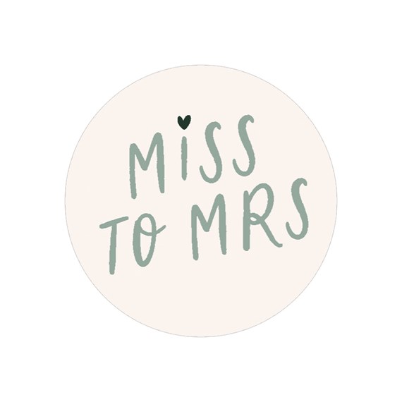 round envelope seal with text 'MISS TO MRS' and heart